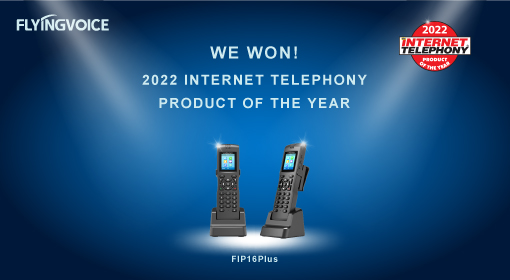 Flyingvoice recibe el premio al Producto del Año de TELEFONÍA POR INTERNET 2022