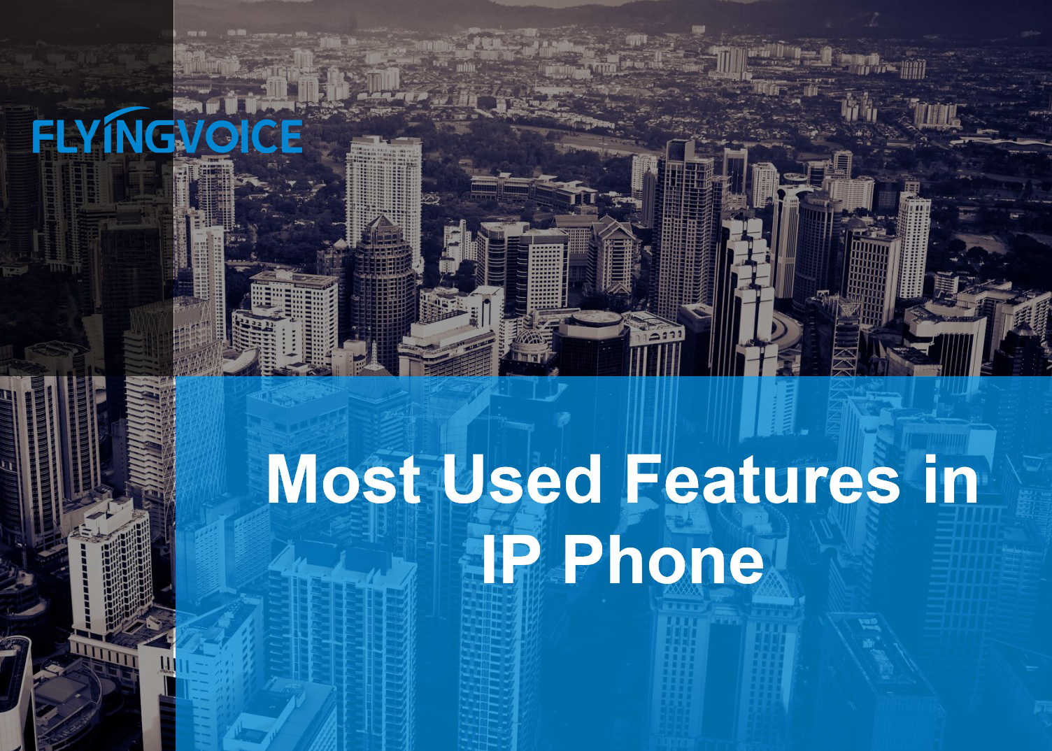 Most Used Features in IP Phones